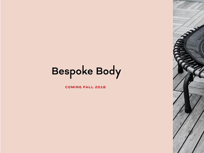 Bespoke Body