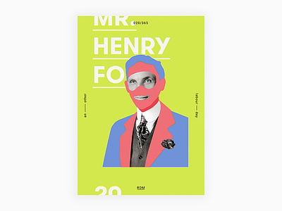 Day 20 - Mr. Ford 2017 365dailyproject april digital illustration motivation poster posteraday postereveryday type