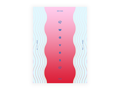 Day 87 👉 Waving waves art color cool daily design graphic illustration layout poster type
