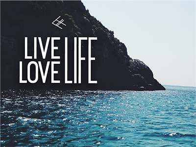 Live Life / Love Life - Ocean graphic design life ocean text