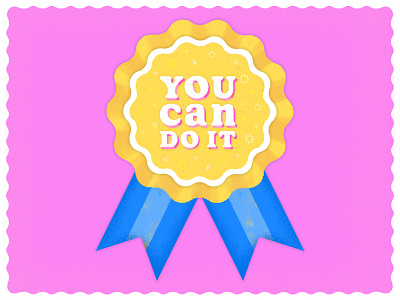 You Can Do It award badge basic bright colorful design encouragement flat fun graphic design icon illustration illustrator medal positivity simple texture typography vector vector graphic