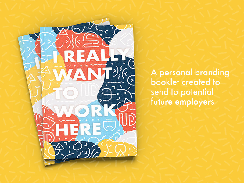 I Really Want to Work Here — Promotional Booklet flat fun cute texture visual brand agency identity branding iconography product print print design design graphic design illustration icons exploration color brand book