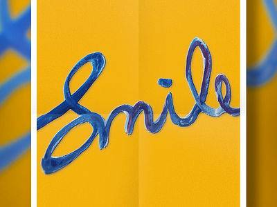 Smile Experiment blue brush calligraphy lettering orange purple