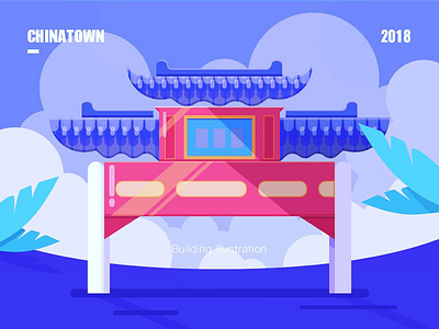 CHINATOWN 2018 building colorful flat illustration scenery sketch