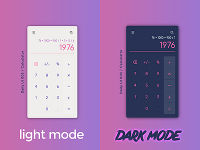 Light Mode VS Dark Mode calculator dailyui dark dark ui light mode ui ui design