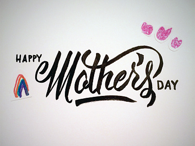 Mother's Day Hand Lettering hand letter pen script