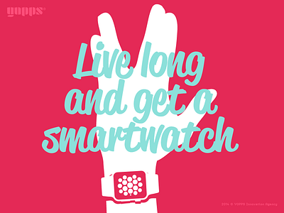Live long and get a smartwatch