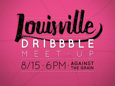 Louisville Dribbble Meet-up