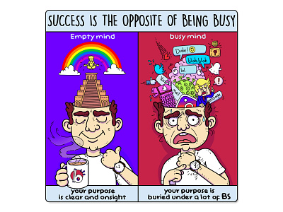 Success is the oppossite of busy brain busy clock colorful comic fortnite instagram mind rainbow success temple trump