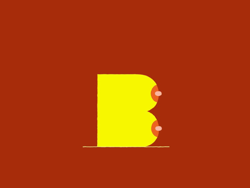 Day 2 / "B" for Boobs 36days a 36daysoftype 36daysoftype06 animation gif illustration motion