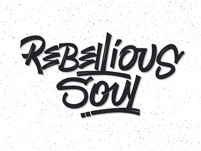 Rebellious calligraphy hand lettering letter lettering texture type typography