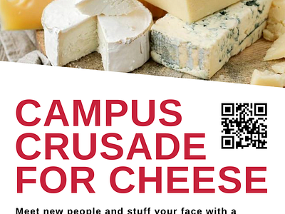 Campus Crusade for Cheese Fall 2018 Poster campus cheese crusade fall 2018 poster posterart