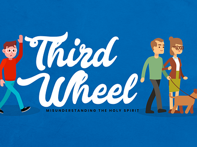 Third Wheel | Sermon Series