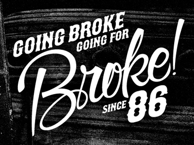 Going Broke drawn hand lettering type