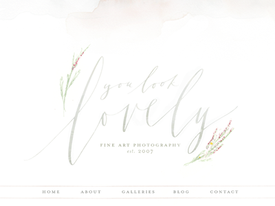 You look lovely web idea calligraphy hand lettered photography watercolor