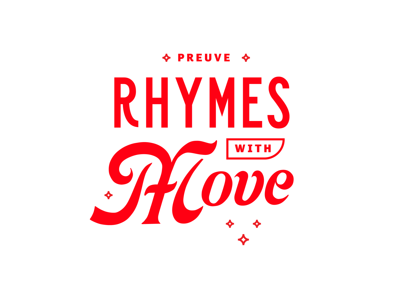 Preuve Rhymes with Move by Jon Chapman for Preuve on Dribbble