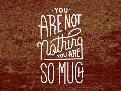 You Are Not Nothing