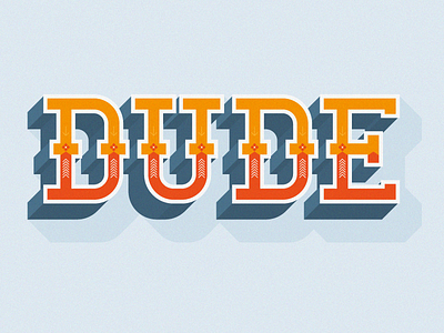 DUDE lettering oh my type ohmytype type typo typography