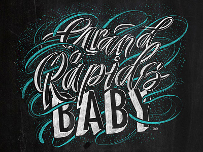Grand Rapids Baby calligraphy chalkboard hand lettering illustration lettering