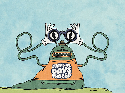 Strange Days Indeed binoculars illustration odd slimy slug strange weird