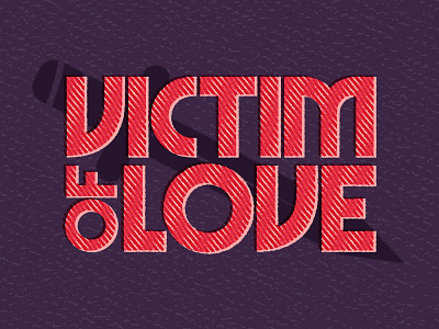 Victim Of Love dagger texture typography valentine day
