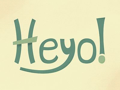 Heyo illustration lettering