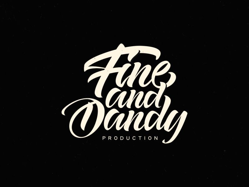 Fine and Dandy animation brush lettering letters logo logo animation typogaphy