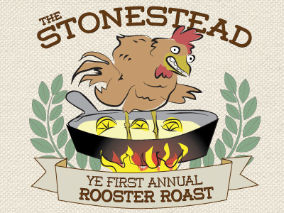 Ye First Annual Rooster Roast branding logo stonestead urban farm