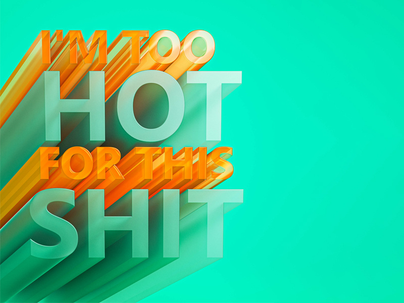 Quote_01 shit hot motivation quote life adobe portugal muzli illustration render designer c4d design 3d photoshop cinema4d