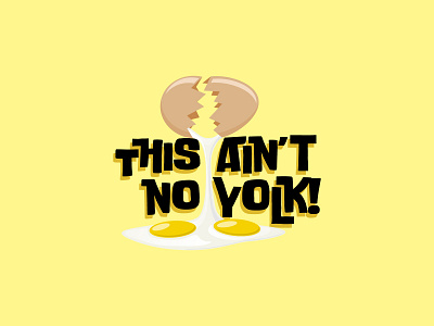 This Ain't No Yolk Logo branding illustration logo