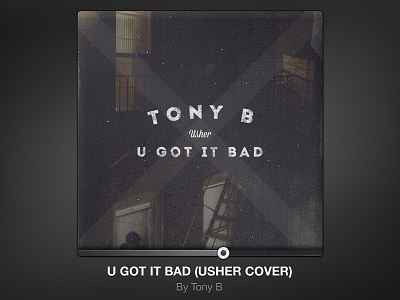 U Got It Bad by Tony B (cover art) american cover cover art cover art music itunes music single spotify tony b