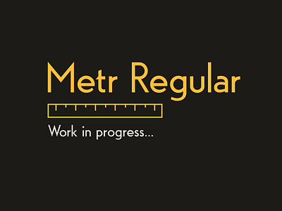 Metr Regular design font glyphs letters logo type typeface typography wip