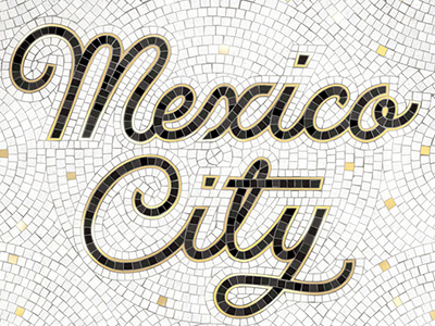 Mexico City Fauxsaic design fauxsaics handlettering lettering mosaic typography