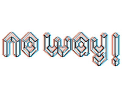 No Way 3d anaglyph lettering type vector
