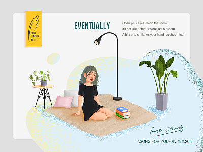 Song For You-01 Eventually cg art design editorial art girl hand drawing home illustration plants ui