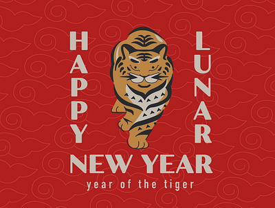Happy Lunar New Year lunar new year year of the tiger