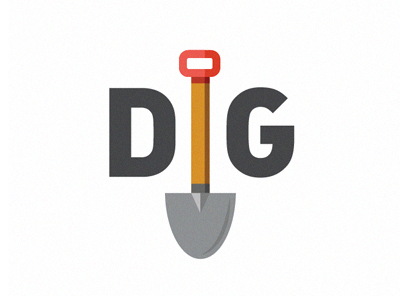 Dig by John Bogan on Dribbble