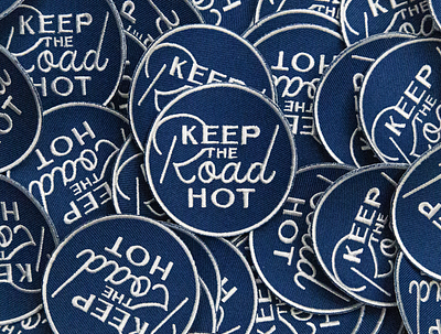 Keep the Road Hot embroidery patch phrase road type type design typography