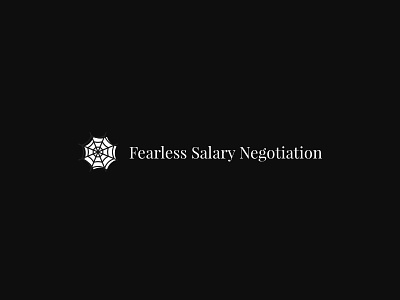 Fearless Salary Negotiation Logo black black white grayscale logo serif typography vector