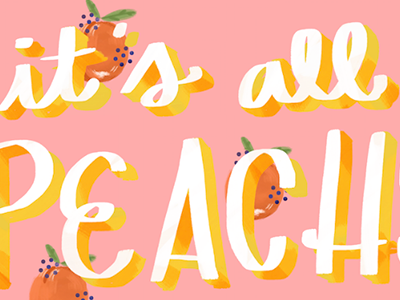 It's All Peachy! hand lettering illustration lettering