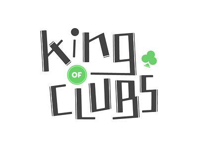 #oldproject: King of Clubs type oldprojectsproject type