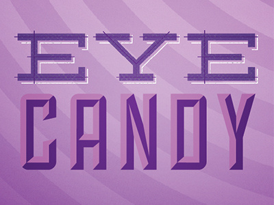 Eye Candy bevel candy eye slab texture type