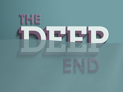 Deep End