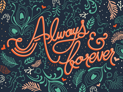Always & Forever always forever bird champaign color pallete illustrator love note ring typography wedding