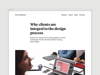 Blog - Why clients are integral to the design process blog blogging creative design designer freelance internet portfolio user experience ux web website