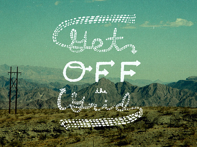 Get Off The Grid camping grid texas monthly travel typography