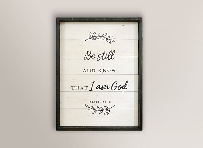 Be Still and Know bible verse black farmhouse large psalm quote painting rustic shiplap simple white whitewash wood