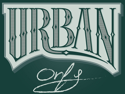 Urban Only 3d branding composition decoration design font illustration logo script sketching type typography