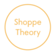 Shoppe Theory