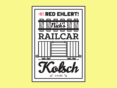 Nicks Railcar Kolsch beer boxcar home brew home brewing hops kolcsch railcar red ehlert train